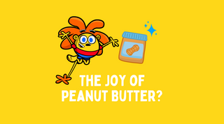 The Joy of Peanut Butter?