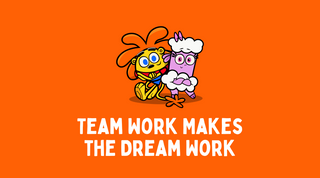 Team Work Makes the Dream Work