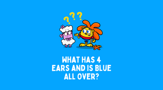 What Has 4 Ears and is Blue All Over?